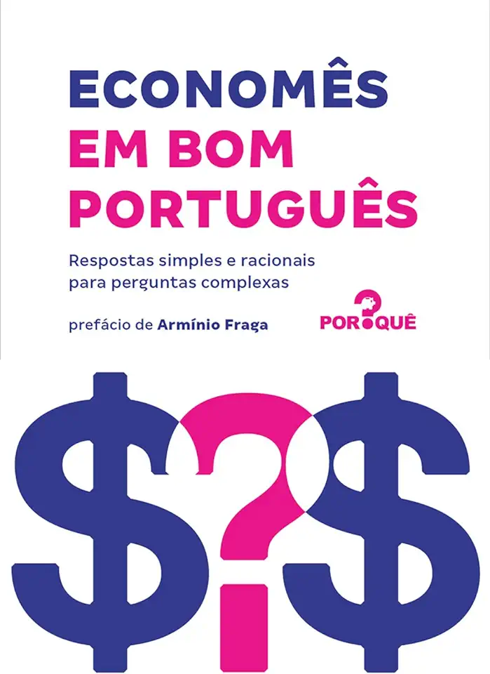 Economês in Good Portuguese - Por Quê? Team