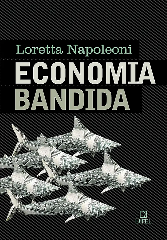 Capa do Livro Economia Bandida - Loretta Napoleoni