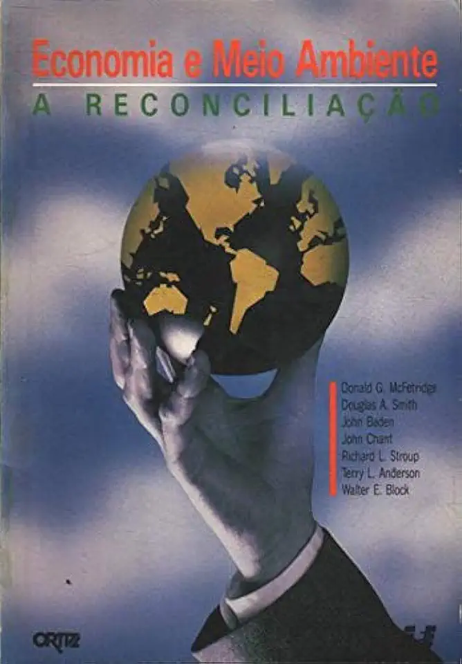 Capa do Livro Economia e Meio Ambiente a Reconciliação - Donald G. Mcfetridge