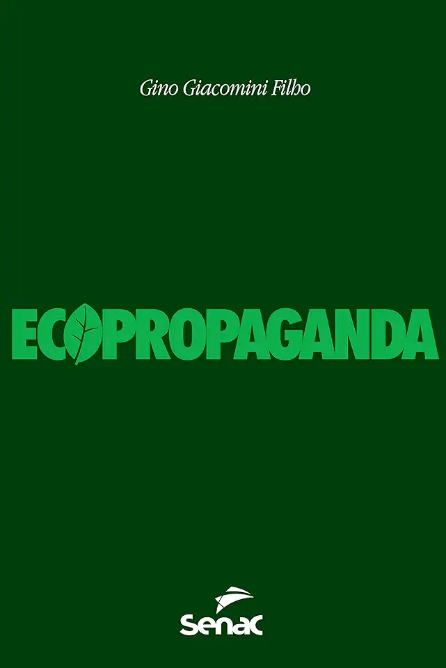 Ecopropaganda - Gino Giacomini Filho