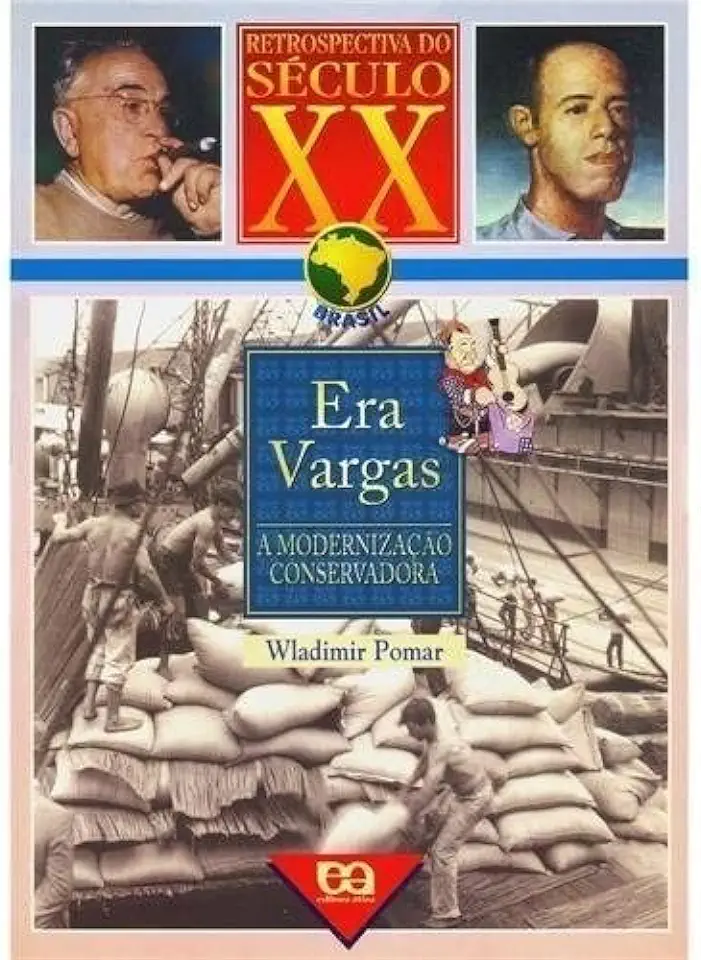 Capa do Livro Era Vargas a Modernização Conservadora - Wladimir Pomar