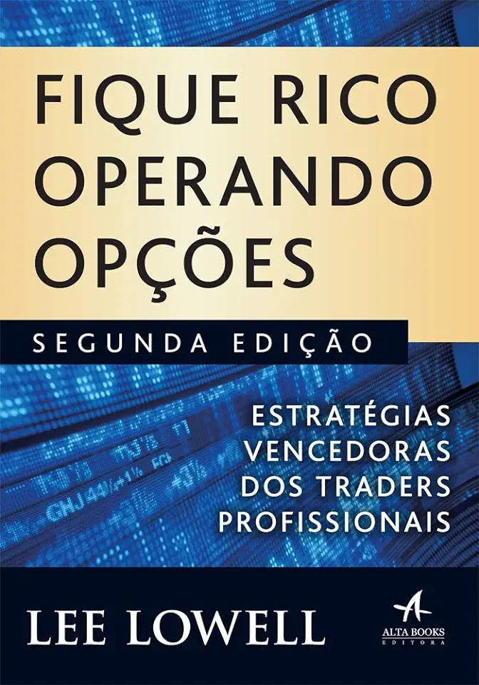 Capa do Livro Fique Rico Operando Opções - Lee Lowell