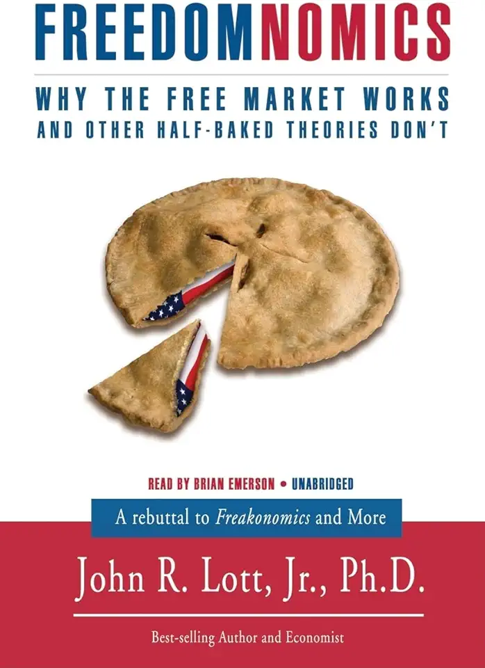 Capa do Livro Freedomnomics - John R Lott Jr