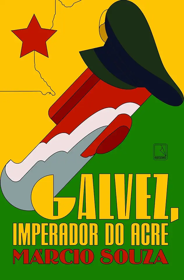 Capa do Livro Galvez Imperador do Acre - Márcio Souza