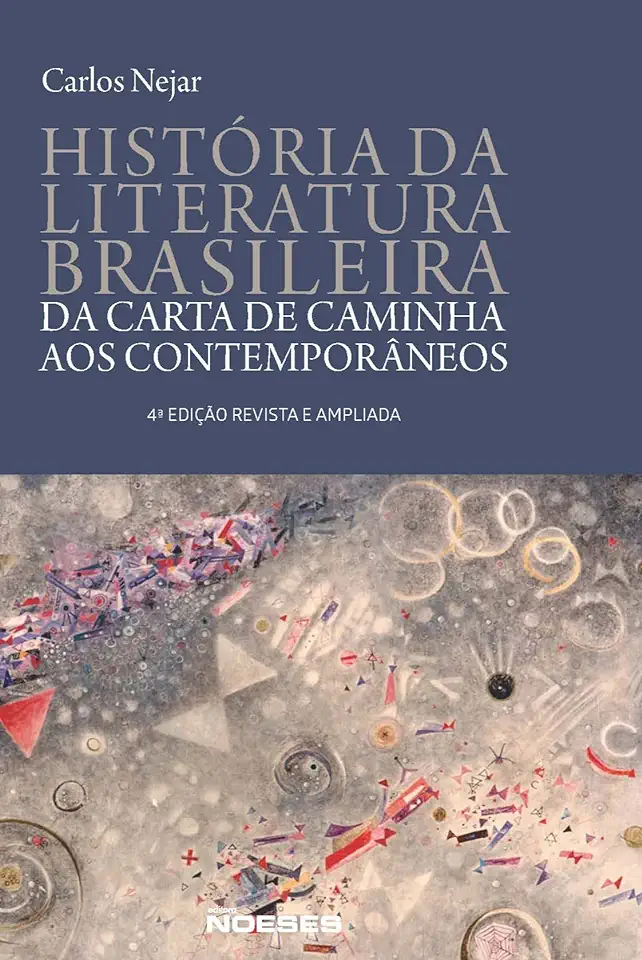 Capa do Livro História da Literatura Brasileira - Carlos Nejar