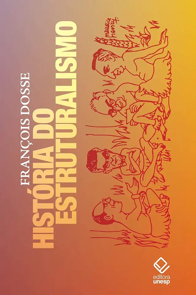 Capa do Livro História do Estruturalismo - 2 Volumes - François Dosse