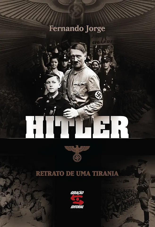 Capa do Livro Hitler - Retrato de uma Tirania - Fernando Jorge