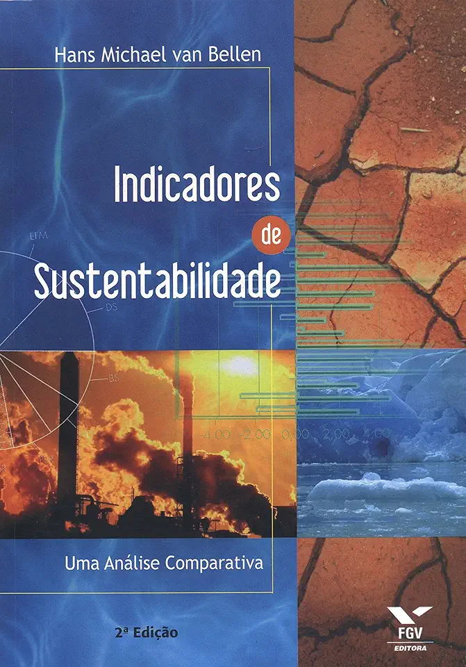 Capa do Livro Indicadores de Sustentabilidade Uma Análise Comparativa - Hans Michael van Bellen