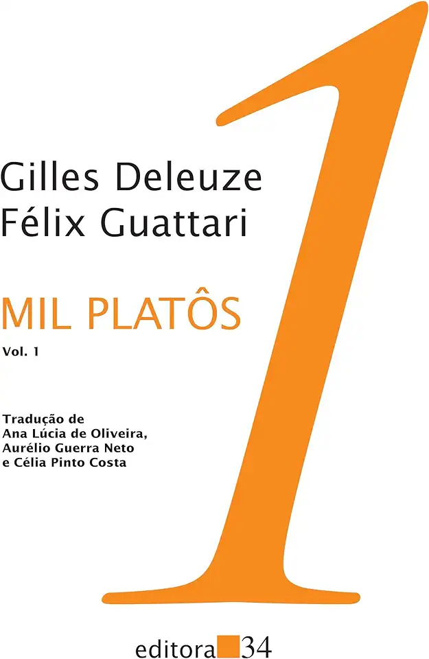 Capa do Livro Mil platôs - vol. 1 - Gilles Deleuze / Félix Guattari