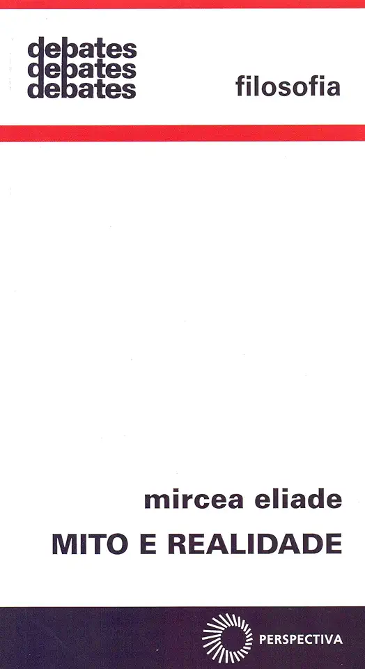 Capa do Livro Mito e Realidade - Eliade Mircea