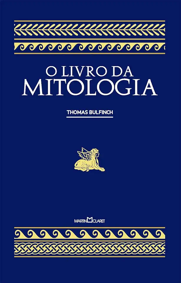 Capa do Livro Mitologia Geral - a Idade da Fábula - Thomas Bulfinch