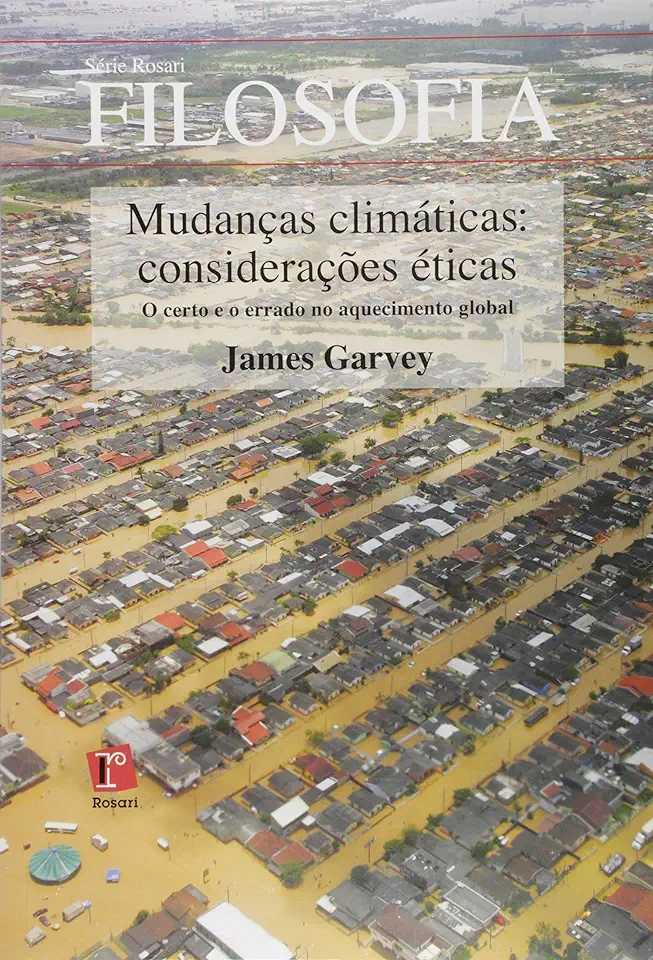 Capa do Livro Mudanças climáticas- considerações éticas - James Garvey