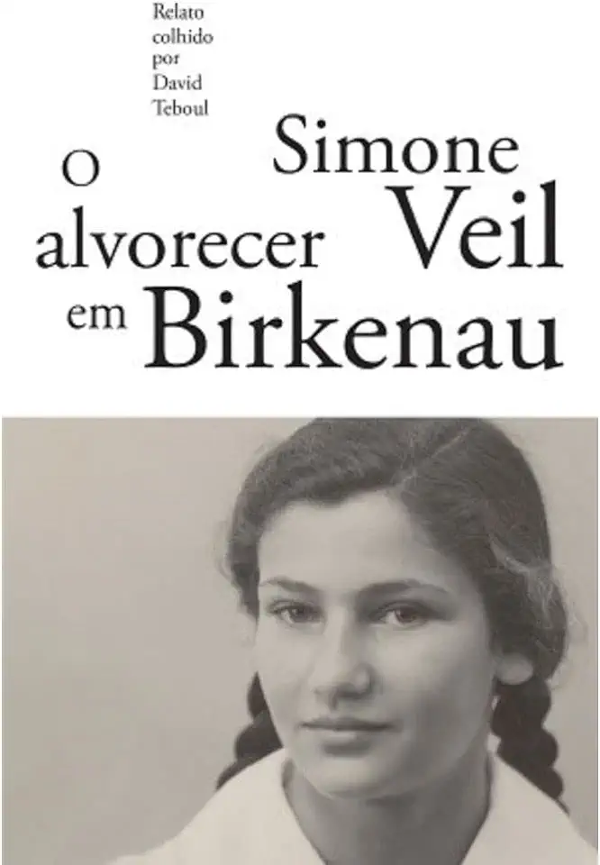 Capa do Livro O Alvorecer Em Birkenau - Veil, Simone