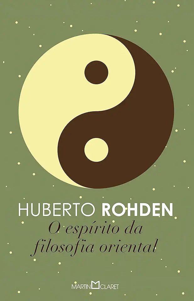 Capa do Livro O Espírito da Filosofia Oriental - Huberto Rohden