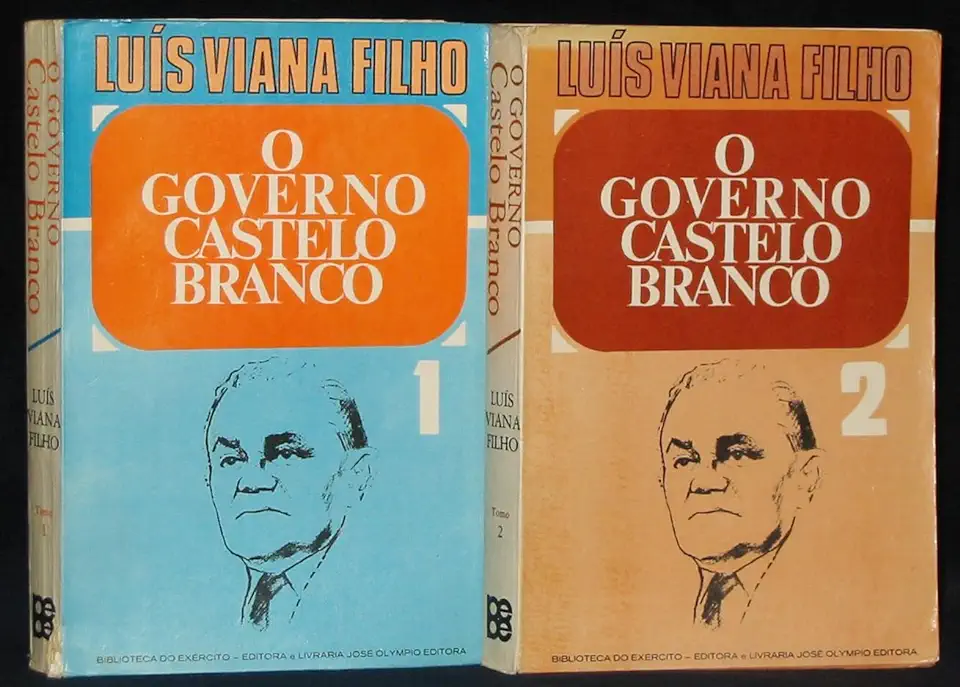 Capa do Livro O Governo Castelo Branco - Luís Viana Filho