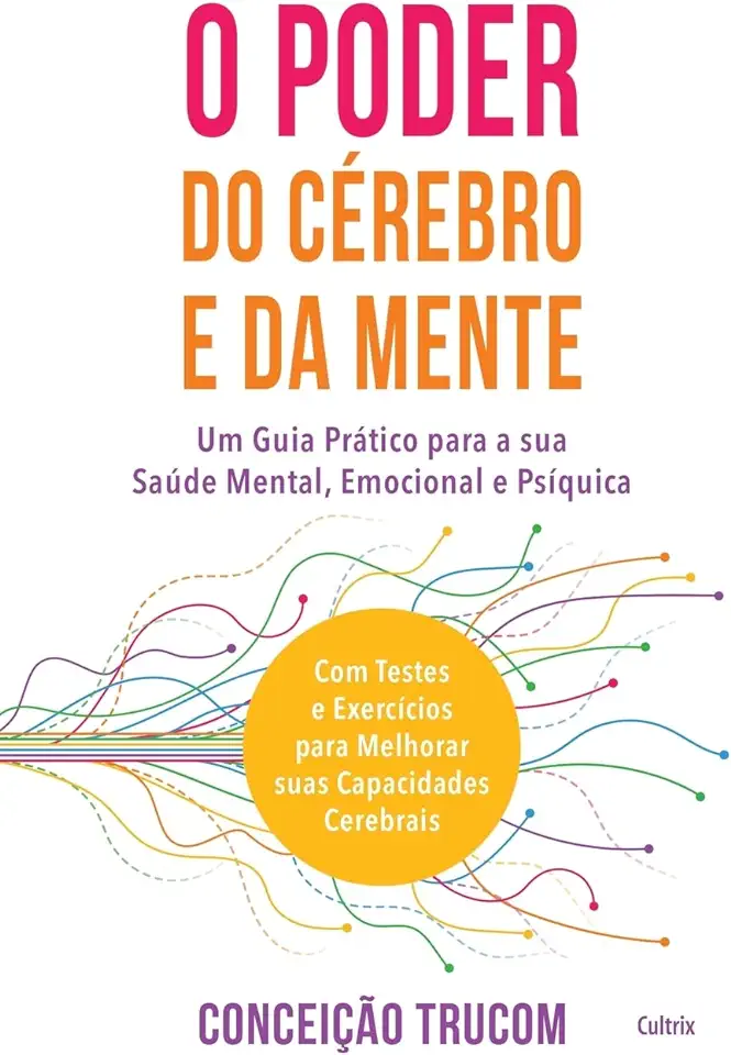 Capa do Livro O Poder do Cérebro e da Mente - Trucom, Conceição