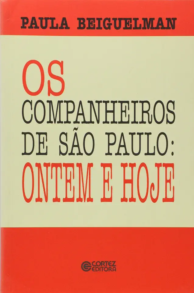 Capa do Livro Os Companheiros de São Paulo - Paula Beiguelman