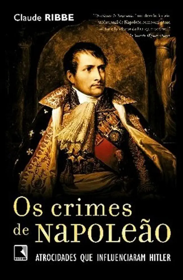 Capa do Livro Os Crimes de Napoleão - Claude Ribbe