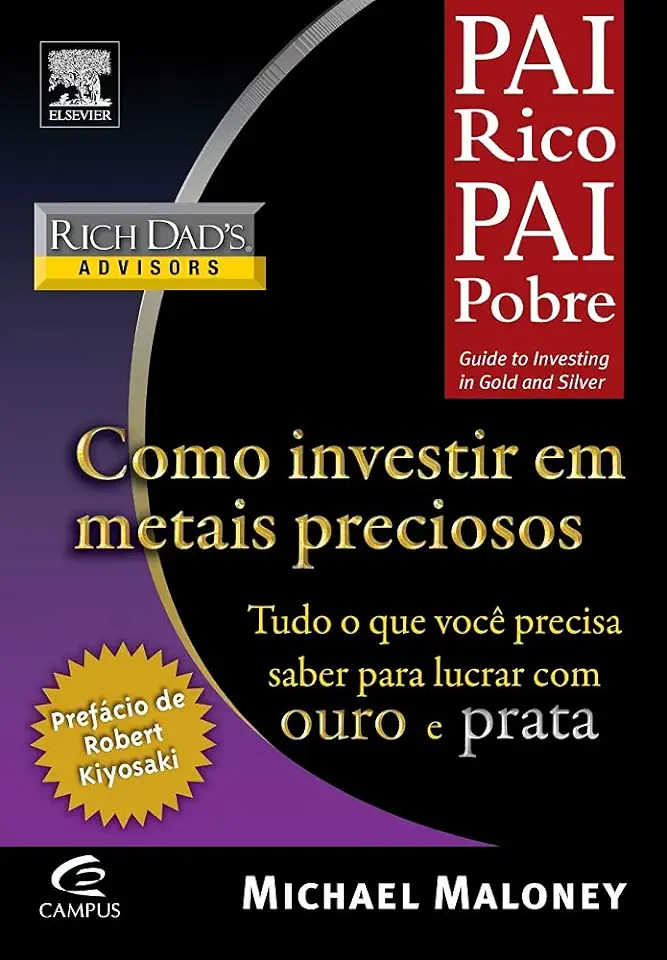 Capa do Livro Pai Rico- Como Investir Em Metais Preciosos - Michael Maloney