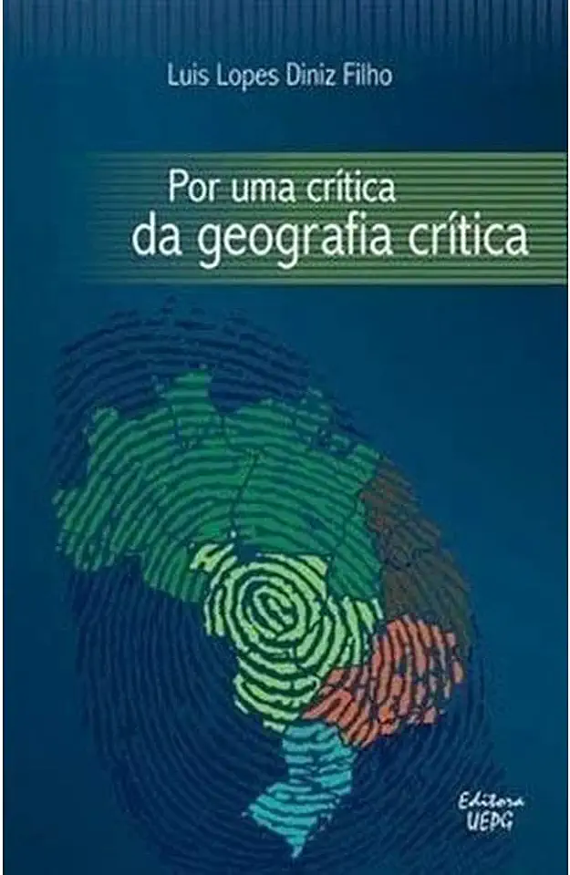 Capa do Livro Por uma Crítica da Geografia Crítica - Luis Lopes Diniz Filho