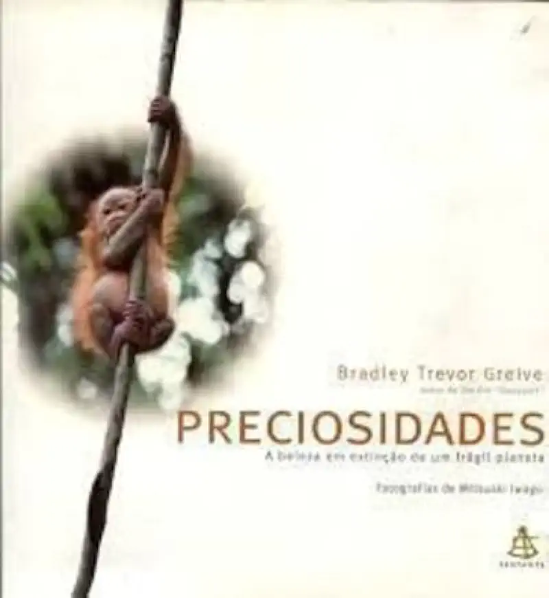 Treasures - The Vanishing Beauty of a Fragile Planet - Bradley Trevor Greive