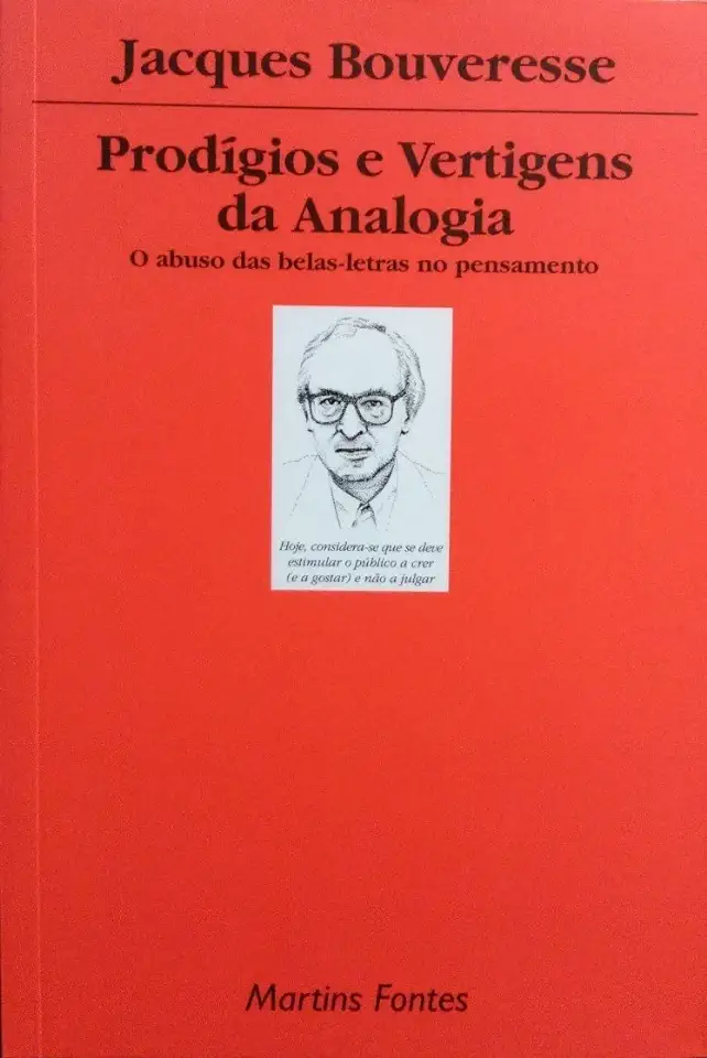 Capa do Livro Prodígios e Vertigens da Analogia - Jacques Bouveresse