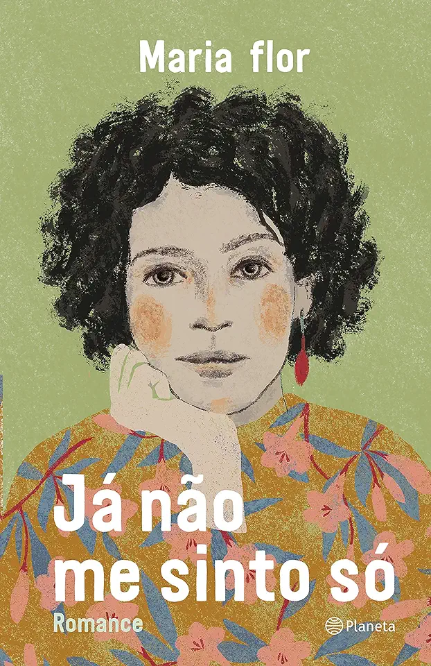 Capa do Livro Já não me sinto só - Flor, Maria