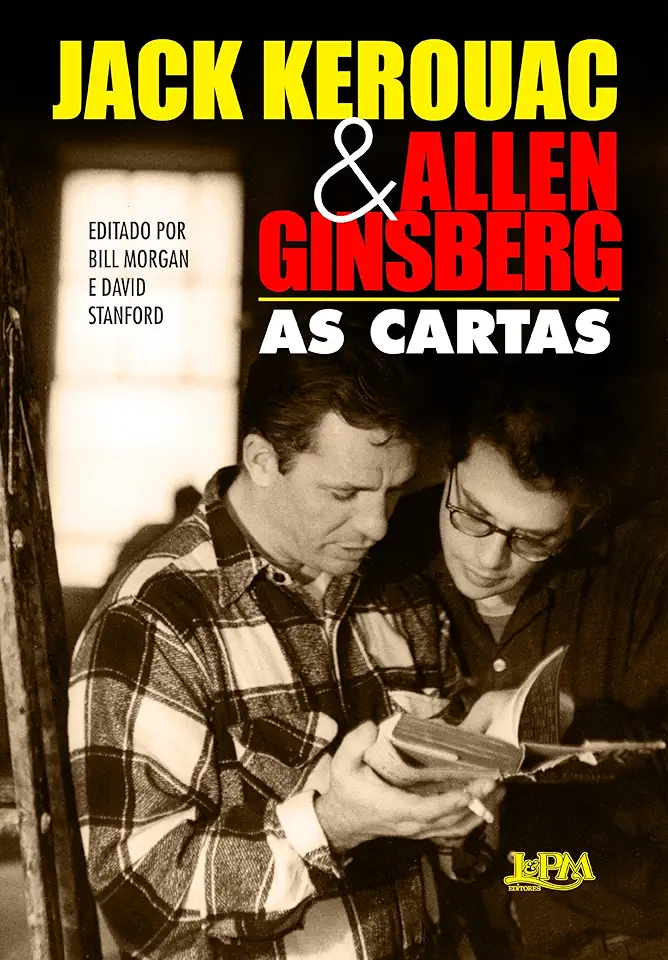 Jack Kerouac & Allen Ginsberg: The Letters - Jack Kerouac & Allen Ginsberg