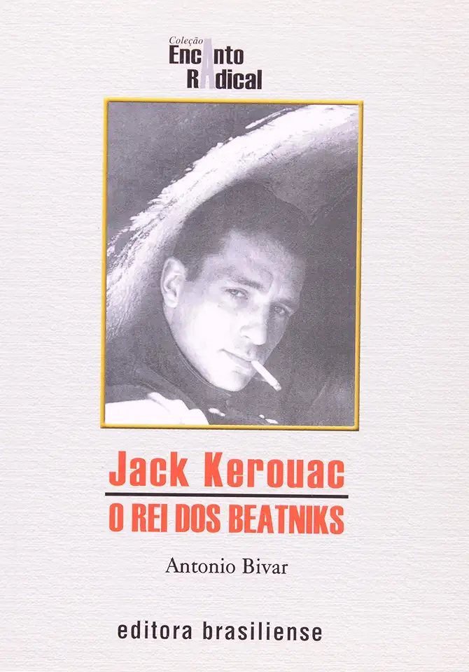 Capa do Livro Jack Kerouac - o Rei dos Beatniks - Antonio Bivar