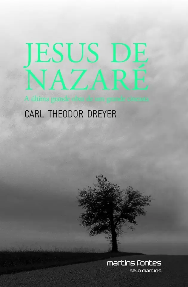 Jesus of Nazareth - Carl Theodor Dreyer