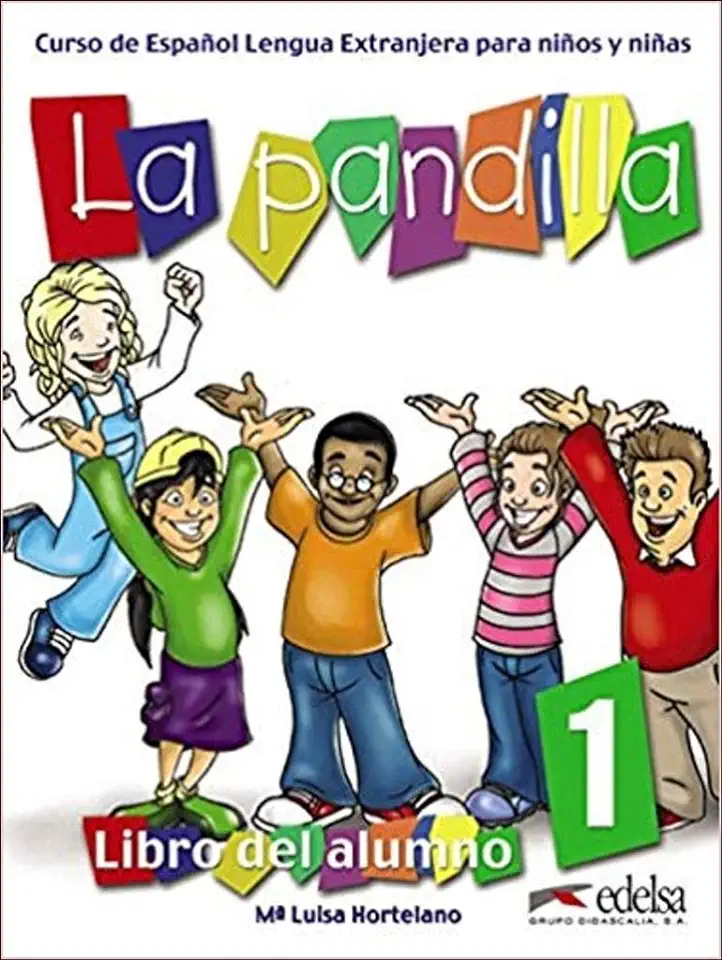 Capa do Livro LA PANDILLA LIBRO DEL ALUMNO + EJERCICIOS 1 - HORTELANO, LUIZA
