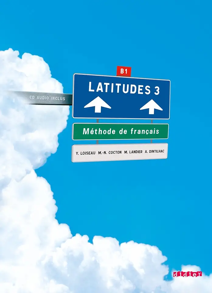 LATITUDES 3 - STUDENT'S BOOK + AUDIO CD - LOISEAU, YVES