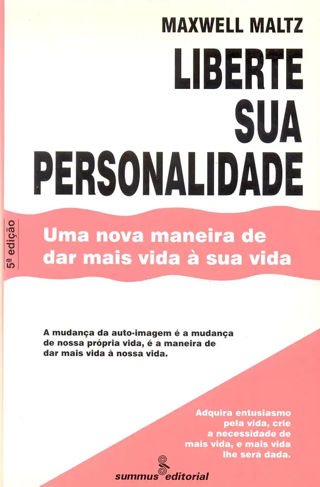 Capa do Livro Liberte Sua Personalidade - Maxwell Maltz