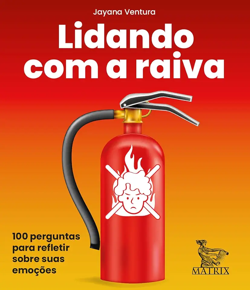 Capa do Livro Lidando Com A Raiva - Ventura, Jayana