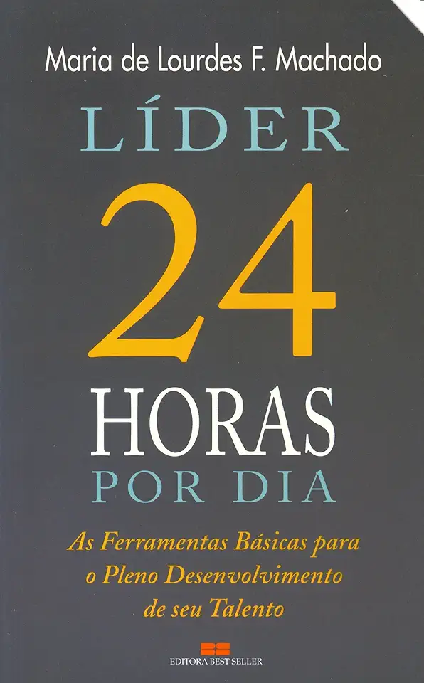 Capa do Livro Líder 24 Horas por Dia - Maria de Lourdes F. Machado