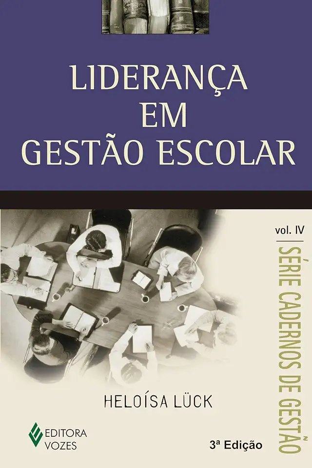 Capa do Livro Liderança em gestão escolar - Heloísa Lück