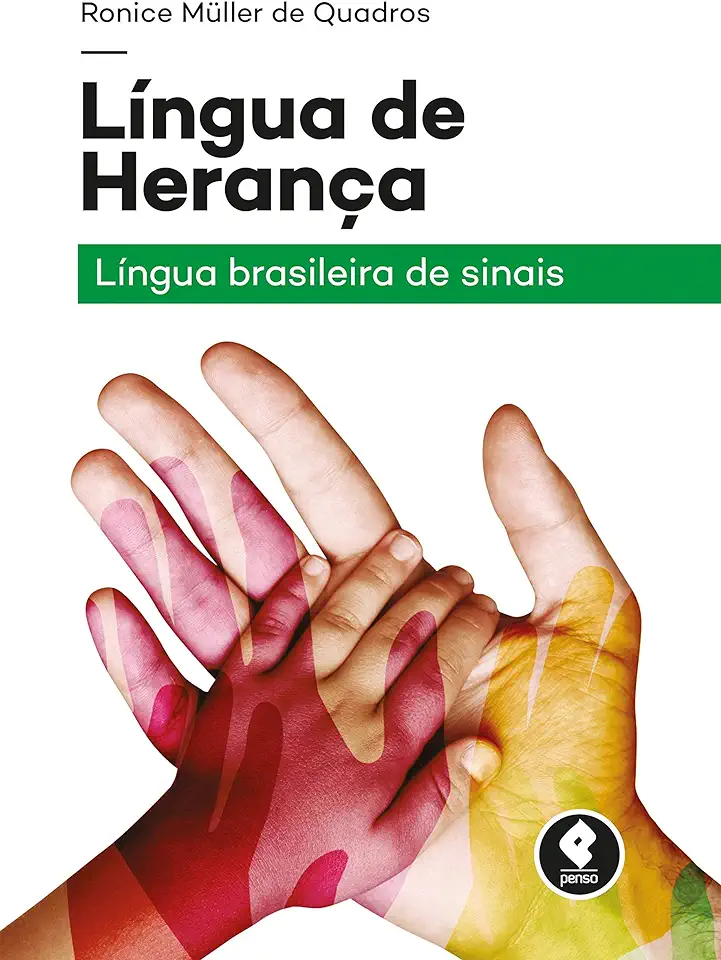 Capa do Livro Língua de Herança - Quadros, Ronice Müller de