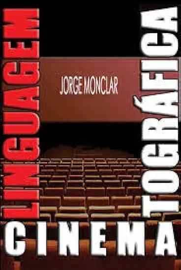 Capa do Livro Linguagem Cinematografica - Jorge Monclar