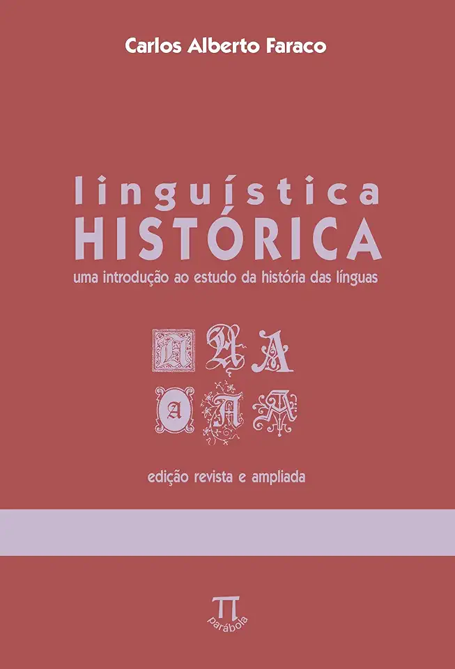 Capa do Livro Linguística Histórica - Carlos Alberto Faraco