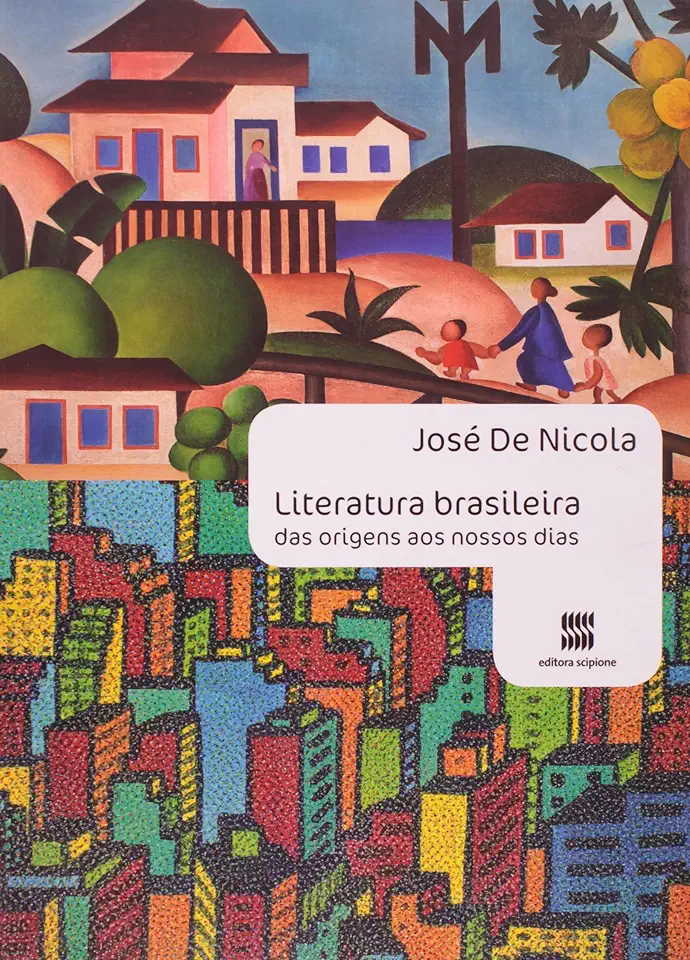 Capa do Livro Literatura Brasileira das Origens aos Nossos Dias - José de Nicola