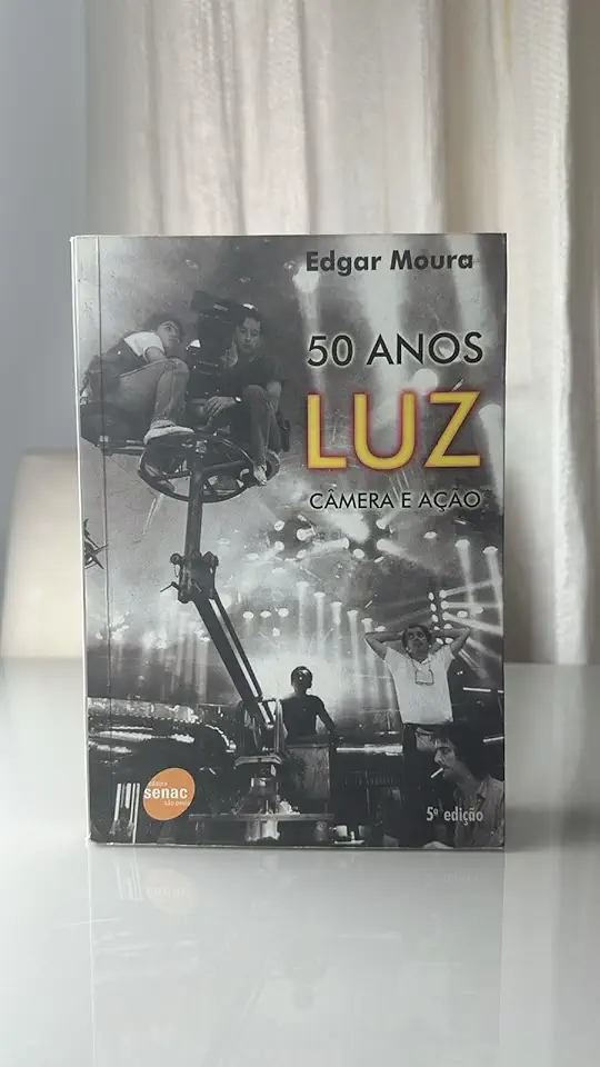 Capa do Livro Livro - 50 Anos Luz, Câmera e Ação - Edgar Moura