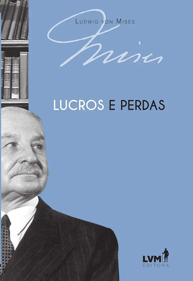 Capa do Livro Lucros e perdas - Mises, Ludwig von