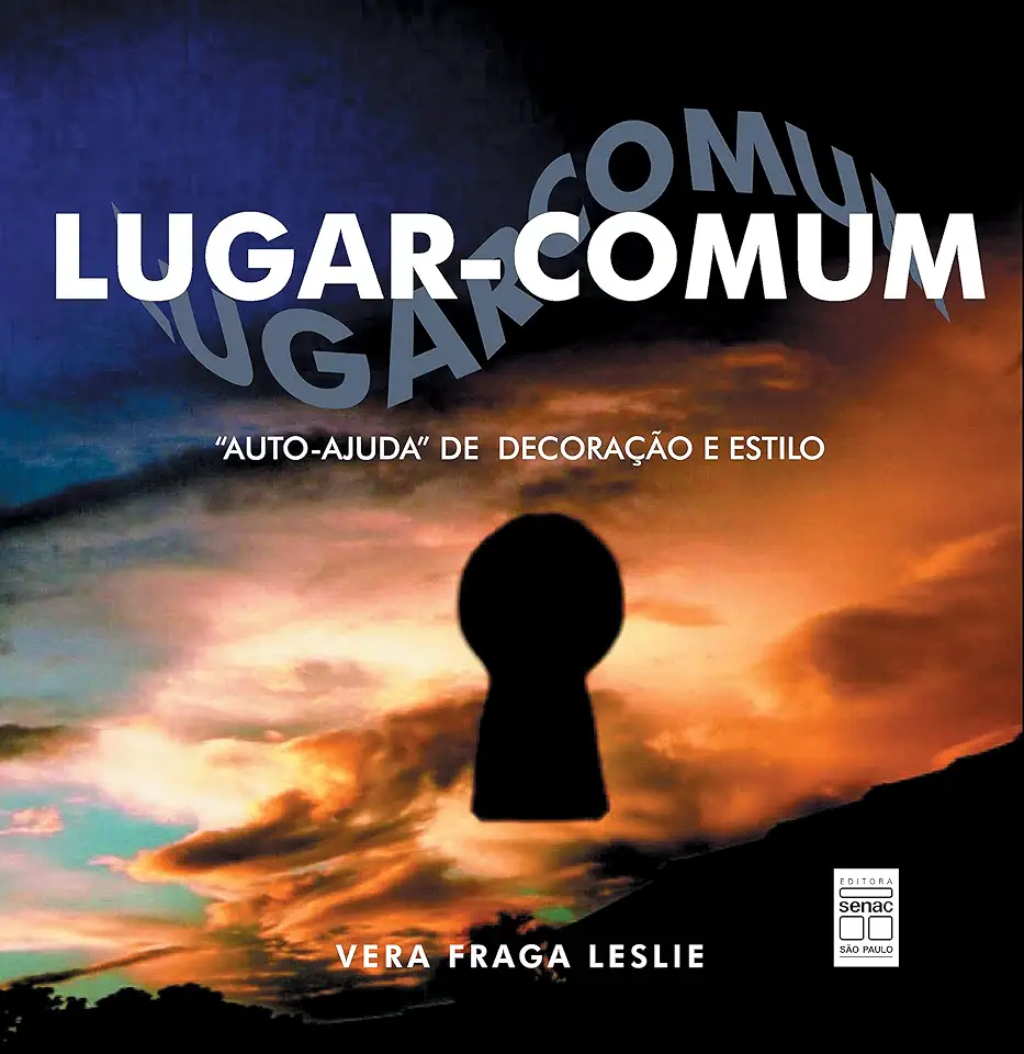 Capa do Livro Lugar-comum - Auto-ajuda de Decoração e Estilo - Vera Fraga Leslie