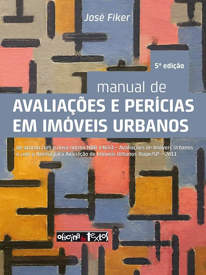 Manual de Avaliações e Perícias Em Imóveis Urbanos - José Fiker