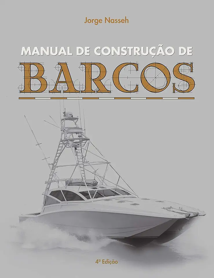 Capa do Livro Manual de Construção de Barcos - Jorge Nasseh