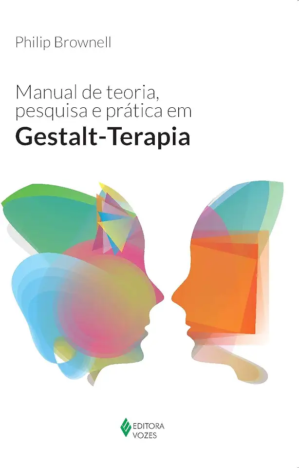 Capa do Livro Manual de teoria, pesquisa e prática em Gestalt-Terapia - Philip Brownell