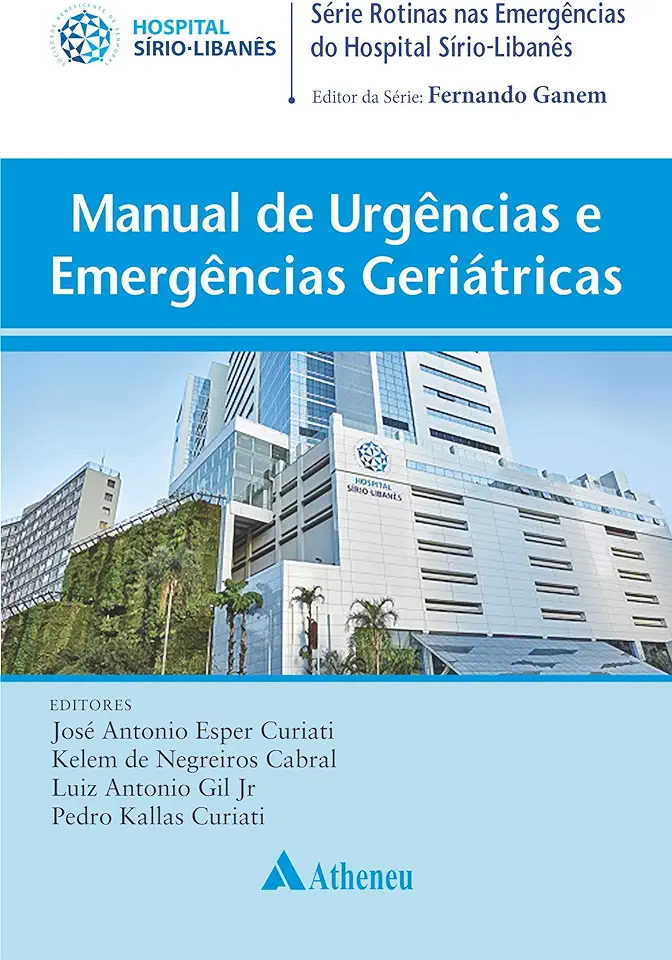 Manual de Urgências e Emergências Geriátricas - Jose Antonio Esper Curiati