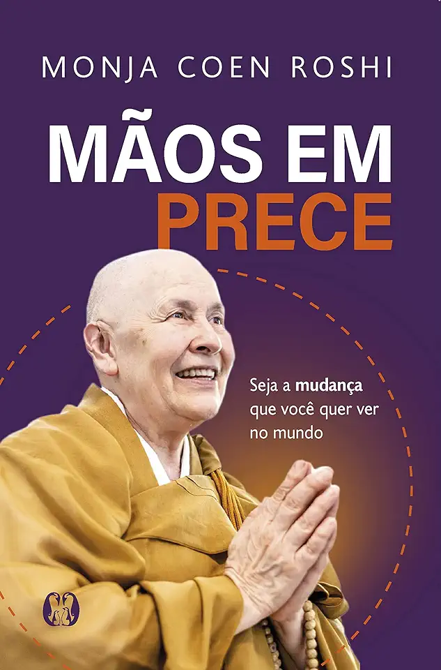 Capa do Livro Mãos Em Prece - Coen Roshi, Monja