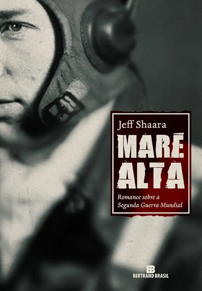 Capa do Livro Maré Alta - Jeff Shaara