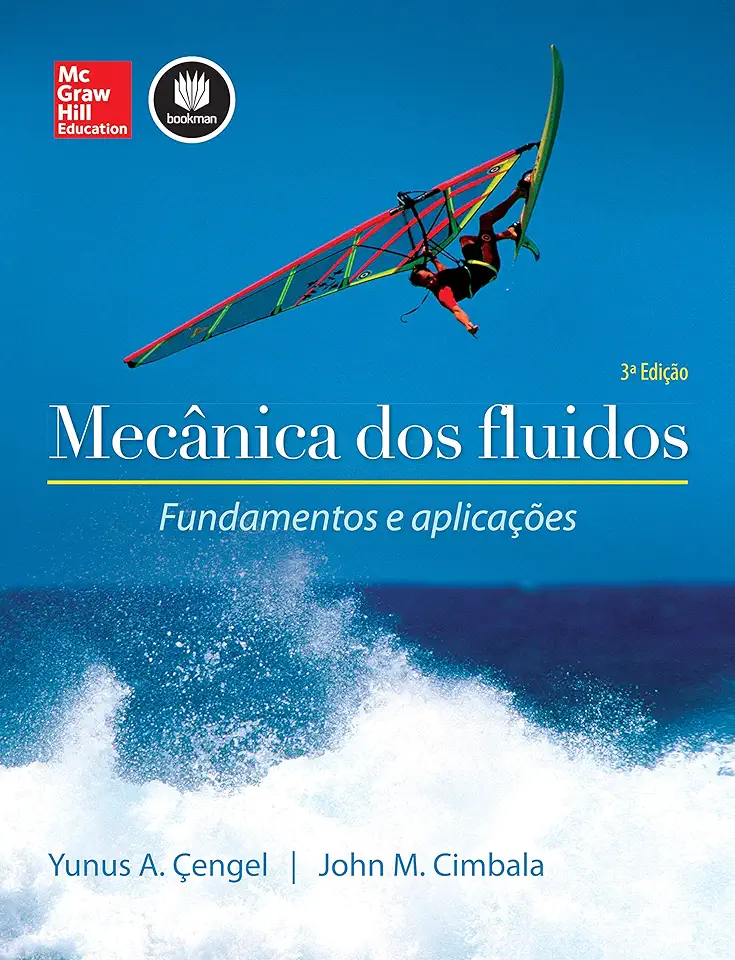 Capa do Livro Mecânica dos Fluidos - Fundamentos e Aplicações - Yunus A. Çengel; John M. Cimbala